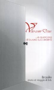 EDY BATTISTON, Vao com Deus ...e qualcosa di buono succederà