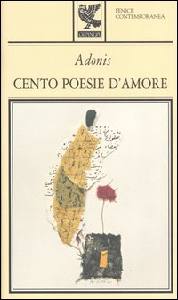 ADONIS, Cento poesie d