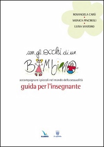 LDC - IL CAPITELLO, Con gli occhi di un bambino.Guida. Ed. sessuale