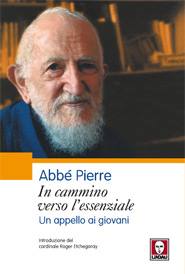 ABBE PIERRE, Cammino verso l