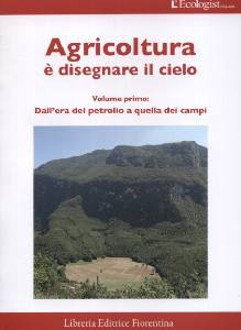 AA.VV., Agricoltura  disegnare il cielo Vol. 1