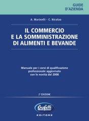 MARINELLI - NICOLAO, Il commercio e la somministrazione di alimenti