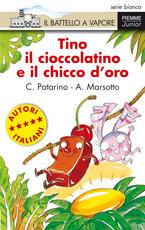 MARSOTTO AURORA - PA, Tino il cioccolatino e il chicco d