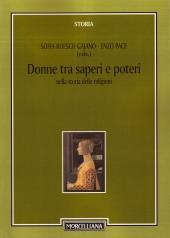 GAJANO - PACE (EDS), Donne tra saperi e poteri.Storia delle religioni