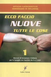 AA.VV., Ecco faccio nuove tutte le cose