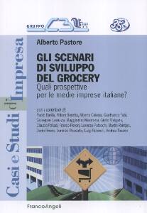 PASTORE ALBERTO, Gli scenari di sviluppo del grocery