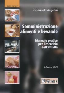 ANGELINI EMANUELA, Somministrazione alimenti e bevande