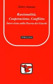 AUMANN ROBERT, Razionalit cooperazione conflitto