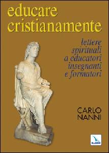 NANNI CARLO, Educare cristianamente