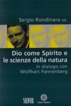 RONDINARA SERGIO, Dio come spirito e le scienze della natura