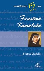 CHOCHOLSKI PATRICE, Faustina Kowalska