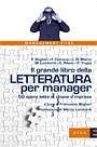 Bogliari Francesco, Il grande libro della letteratura per manager