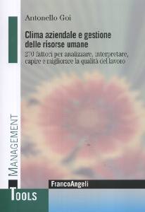 GOI ANTONELLO, Clima aziendale e gestione delle risorse umane