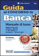 AA.VV., Guida al concorso in banca. Manuale di base