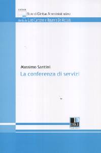 SANTINI MASSIMO, La conferenza di servizi