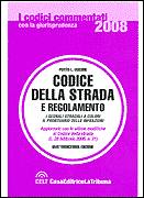 IASCONE POTITO, CODICE DELLA STRADA E REGOLAMENTO 2008 Commentato