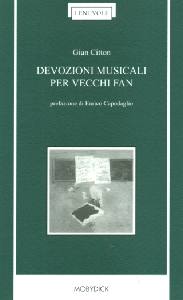 CITTON GIAN, Devozioni musicali per vecchi fan