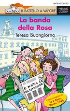 BUONGIORNO TERESA, La banda della rosa