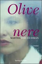 DUDMAN MARTHA TOD, Olive nere