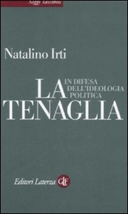 IRTI NATALINO, La tenaglia. Difesa dell