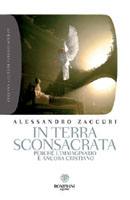 ZACCURI ALESSANDRO, In terra sconsacrata