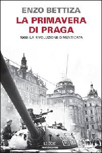 BETTIZA ENZO, La primavera di Praga