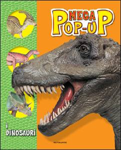 AA.VV., Mega pop-up - i dinosauri