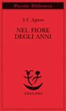 Agnon S.Y., Nel fiore degli anni