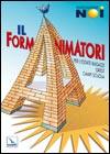 ASSOCIAZIONE NOI, Formanimatori - Campi scuola -