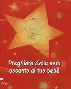 AA.VV., Preghiere della sera accanto al tuo bebè