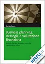 ROSIN RENZO, Business planning, strategia valutazione