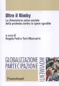 FEDI - MANNARINI, Oltre il Nmby. Diemsione psico-sociale d. protesta