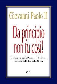 GIOVANNI PAOLO II, Da principio non fu cos