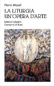 MIQUEL PIERRE, La liturgia un