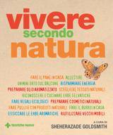 SHEHERAZADE GOLDSMIT, Vivere secondo natura