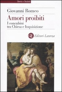 ROMEO GIOVANNI, Amori proibiti