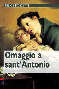 ROSSETTI FELICE, Omaggio a sant