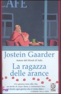 GAARDER JOSTEIN, La ragazza delle arance