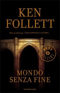 FOLLETT KEN, Mondo senza fine VE