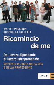 PASSERINI - GALLETTA, Ricomincio da me