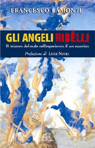 BAMONTE FRANCESCO, Gli angeli ribelli