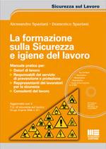 SPAZIANI ALESSANDRO, La formazione sulla sicurezza e igiene del lavoro