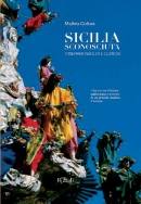 COLLURA MATTEO, Sicilia sconosciuta. Itinerari insoliti e curiosi