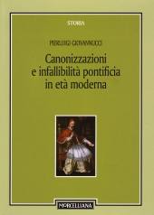 GIOVANNUCCI PIERLUIG, Canonizzazioni e infallibilit pontificia