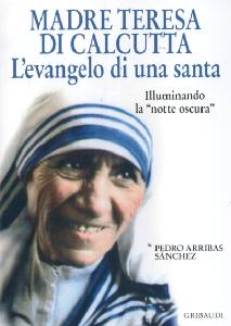 SANCHEZ PEDRO, Madre Teresa di Calcutta l