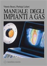 BEARZI - LICHERI, Manuale degli impianti a gas