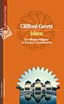 GERTZ CLIFFORD, Islam.Lo sviluppo religioso in Marocco e Indonesia