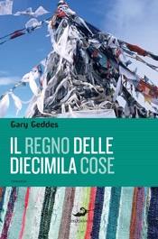 GEDDES GARY, Il regno delle diecimila cose