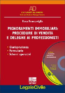 FRANCAVIGLIA ROSA, Pignoramenti immobiliari procedure di vendita.....