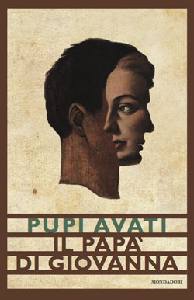 AVATI PUPI, Il papa